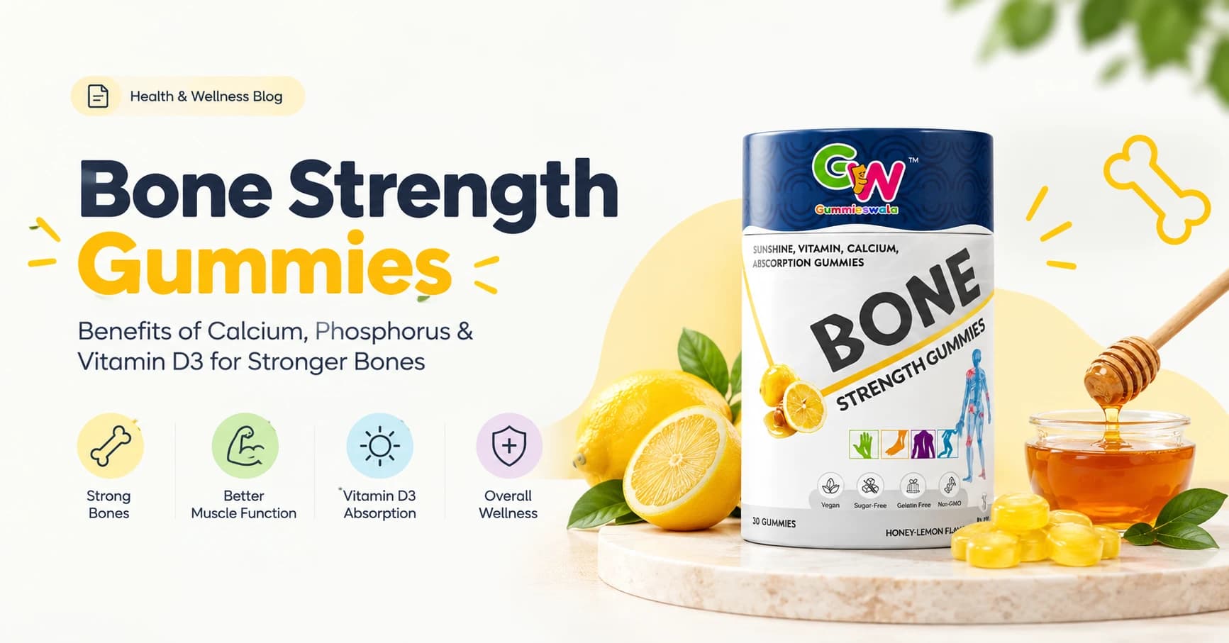 Bone Strength Gummies: Benefits of Calcium, Phosphorus & Vitamin D3